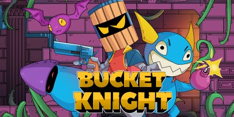 Bucket Knight instal the new