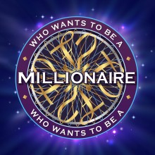 Who Wants to Be a Millionaire?