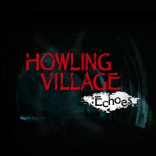 Howling Village: Echoes