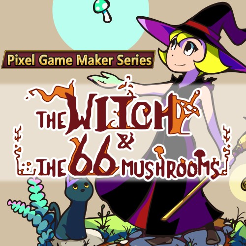 Pixel Game Maker Series The Witch and The 66 Mushrooms switch box art